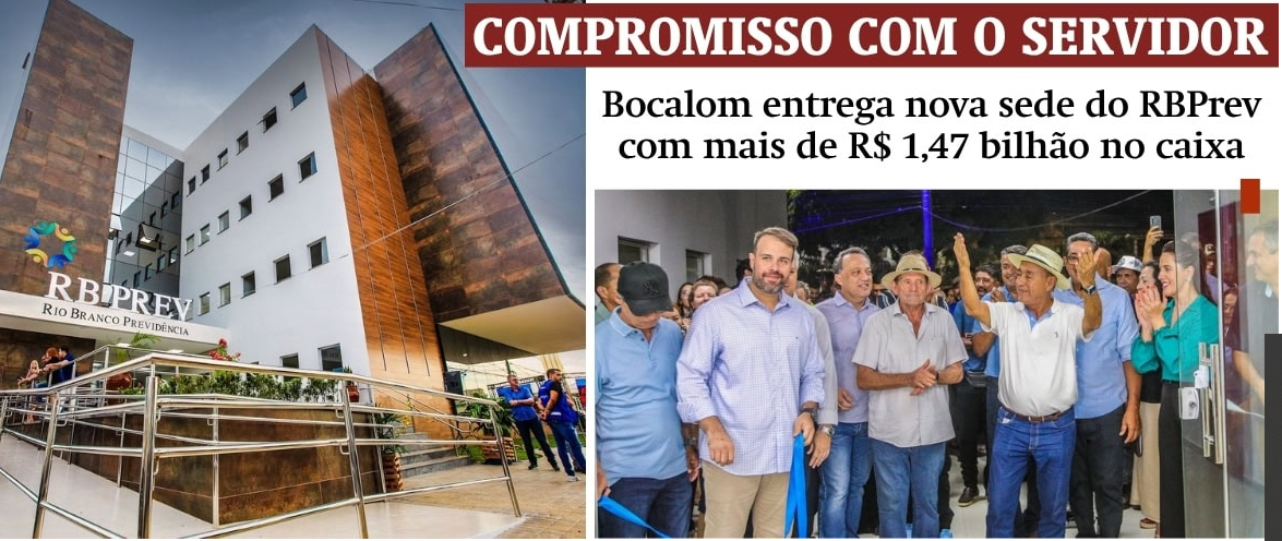 Bocalom entrega nova sede do RBPrev com mais de R$ 1,47 bilhão no caixa